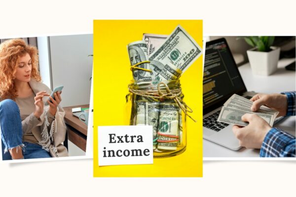 Collage of three images showcasing side hustles for income growth; a woman using a smartphone, a jar filled with dollar bills labeled "Extra income", and a man counting cash at a laptop